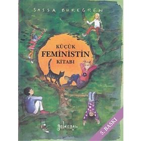 Küçük Feministin Kitabı - Sassa Buregren
