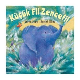 Küçük Fil Zencefil - Rachel Elliott