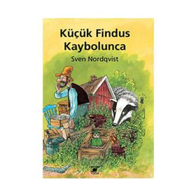 KÜÇÜK FINDUS KAYBOLUNCA - SVEN NORDQVIST