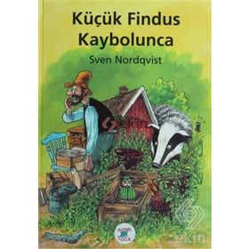 KÜÇÜK FINDUS KAYBOLUNCA - SVEN NORDQVIST