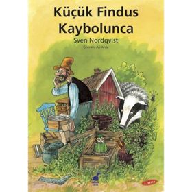 KÜÇÜK FINDUS KAYBOLUNCA - SVEN NORDQVIST