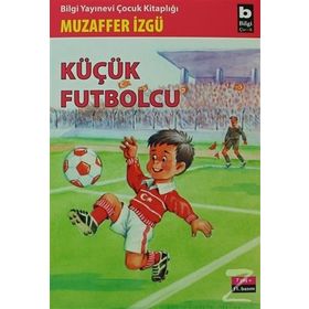 Küçük Futbolcu - Muzaffer İzgü