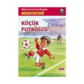 Küçük Futbolcu - Muzaffer İzgü