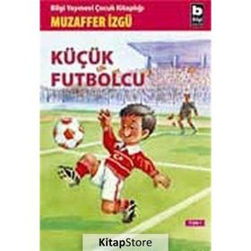 Küçük Futbolcu - Muzaffer İzgü