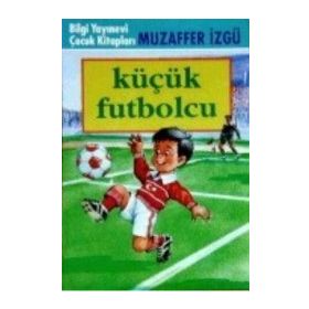 Küçük Futbolcu - Muzaffer İzgü
