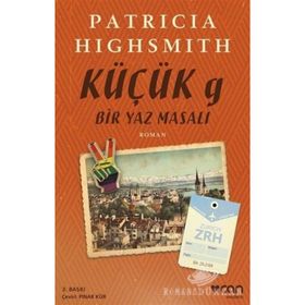 KÜÇÜK G: BIR YAZ MASALI - PATRICIA HIGHSMITH
