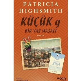 KÜÇÜK G: BIR YAZ MASALI - PATRICIA HIGHSMITH