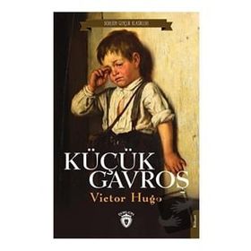 KÜÇÜK GAVROS - VICTOR HUGO