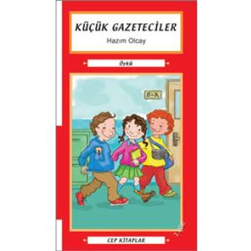 KÜÇÜK GAZETECILER - İSMAİL HAKKI SUNATA
