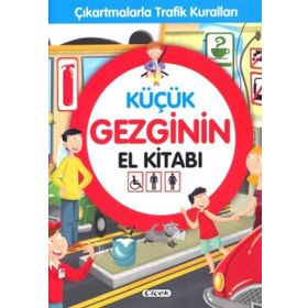 Küçük Gezginin El Kitabı-Çiçek Yayıncılık