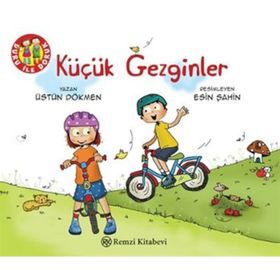 Küçük Gezginler - Üstün Dökmen