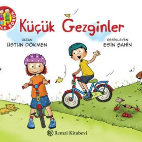 Küçük Gezginler - Üstün Dökmen