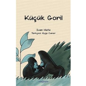 Küçük Goril - Ivan Mata