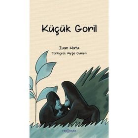 Küçük Goril - Ivan Mata