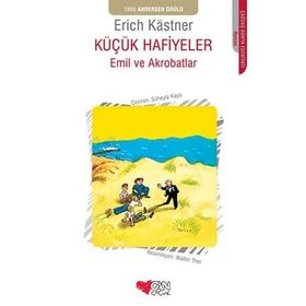 KÜÇÜK HAFIYELER EMIL VE AKROBATAR - ERICH KASTNER