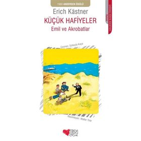 Küçük Hafiyeler - Emil ve Akrobatlar - Can Çocuk Yayınları