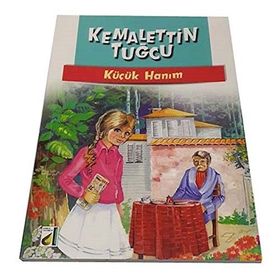 KÜÇÜK HANIM - KEMALETIN TUĞCU