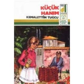 KÜÇÜK HANIM - KEMALETIN TUĞCU