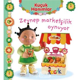 Küçük Hanımlar - Zeynep Marketçilik Oynuyor - Emilie Beaumont