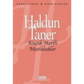 Küçük Harfli Mutluluklar - Haldun Taner
