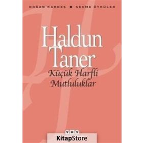 Küçük Harfli Mutluluklar - Haldun Taner