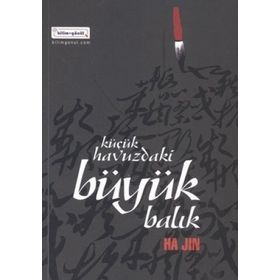 KÜÇÜK HAVUZDAKI BÜYÜK BALIK - GENEL