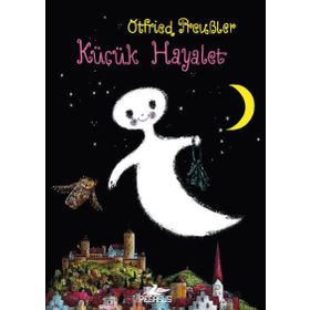 Küçük Hayalet - Otfried Preubler