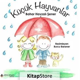 Küçük Hayvanlar - Bahar Havzalı Şener