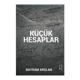 Küçük Hesaplar - Bayram Arslan