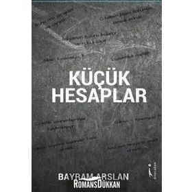 Küçük Hesaplar - Bayram Arslan