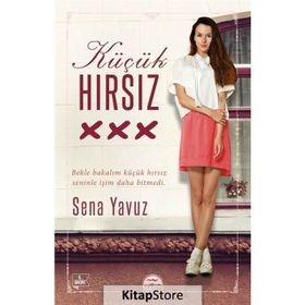 Küçük Hırsız - Sena Yavuz