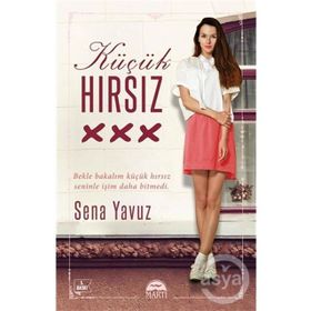 Küçük Hırsız - Sena Yavuz
