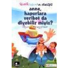 KÜÇÜK İNSAN'IN SÖZLÜĞÜ ANNE, HAPURLARA VERIBOT DA DIYEBILIR MIYIZ? - RAHŞAN ATASOY