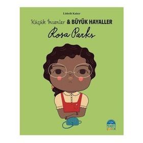 Küçük İnsanlar Büyük Hayaller - Rosa Parks