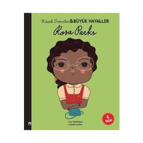 Küçük İnsanlar Büyük Hayaller - Rosa Parks