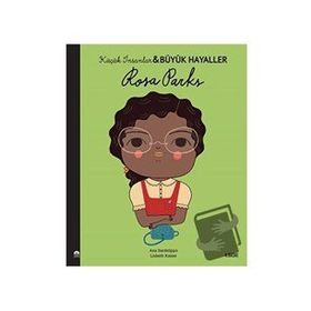 Küçük İnsanlar Büyük Hayaller - Rosa Parks