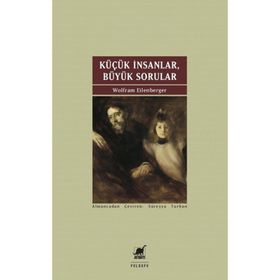 KÜÇÜK İNSANLARDAN BÜYÜK SORULAR HAYLI MÜHİM İNSANLARDAN BASIT CEVAPLAR - GEMMA ELWIN HARRIS