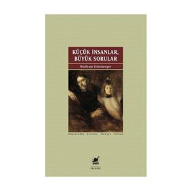 KÜÇÜK İNSANLARDAN BÜYÜK SORULAR HAYLI MÜHİM İNSANLARDAN BASIT CEVAPLAR - GEMMA ELWIN HARRIS