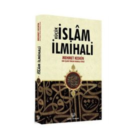 KÜÇÜK İSLAM İLMİHALİ - MEHMET KESKIN