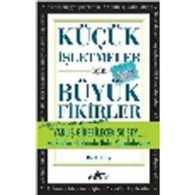KÜÇÜK İŞLETMELER IÇIN BÜYÜK FIKIRLER - GENEL