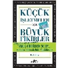 KÜÇÜK İŞLETMELER IÇIN BÜYÜK FIKIRLER - GENEL