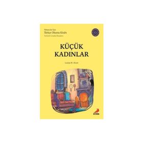 Küçük Kadınlar - C1 Yabancılar İçin - Louisa M. Alcott