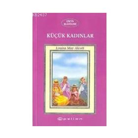 KÜÇÜK KADINLAR - LOUISA MAY ALCOLTT