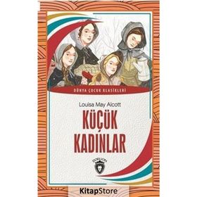 KÜÇÜK KADINLAR - LOUISA MAY ALCOLTT