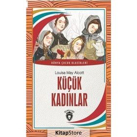 KÜÇÜK KADINLAR - LOUISA MAY ALCOLTT