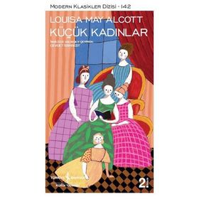 Küçük Kadınlar - lousia may alcott