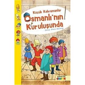 KÜÇÜK KAHRAMANLAR OSMANLININ KURULUSUNDA - GENEL