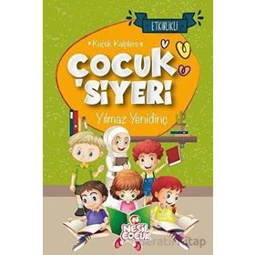 Küçük Kalplere Çocuk Siyeri - Yılmaz Yenidinç - Nesil Çocuk Yayınları