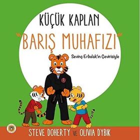 Küçük Kaplan: Barış Muhafızı - Koala Kitap