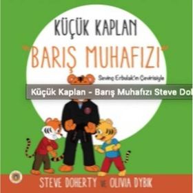 Küçük Kaplan: Barış Muhafızı - Koala Kitap